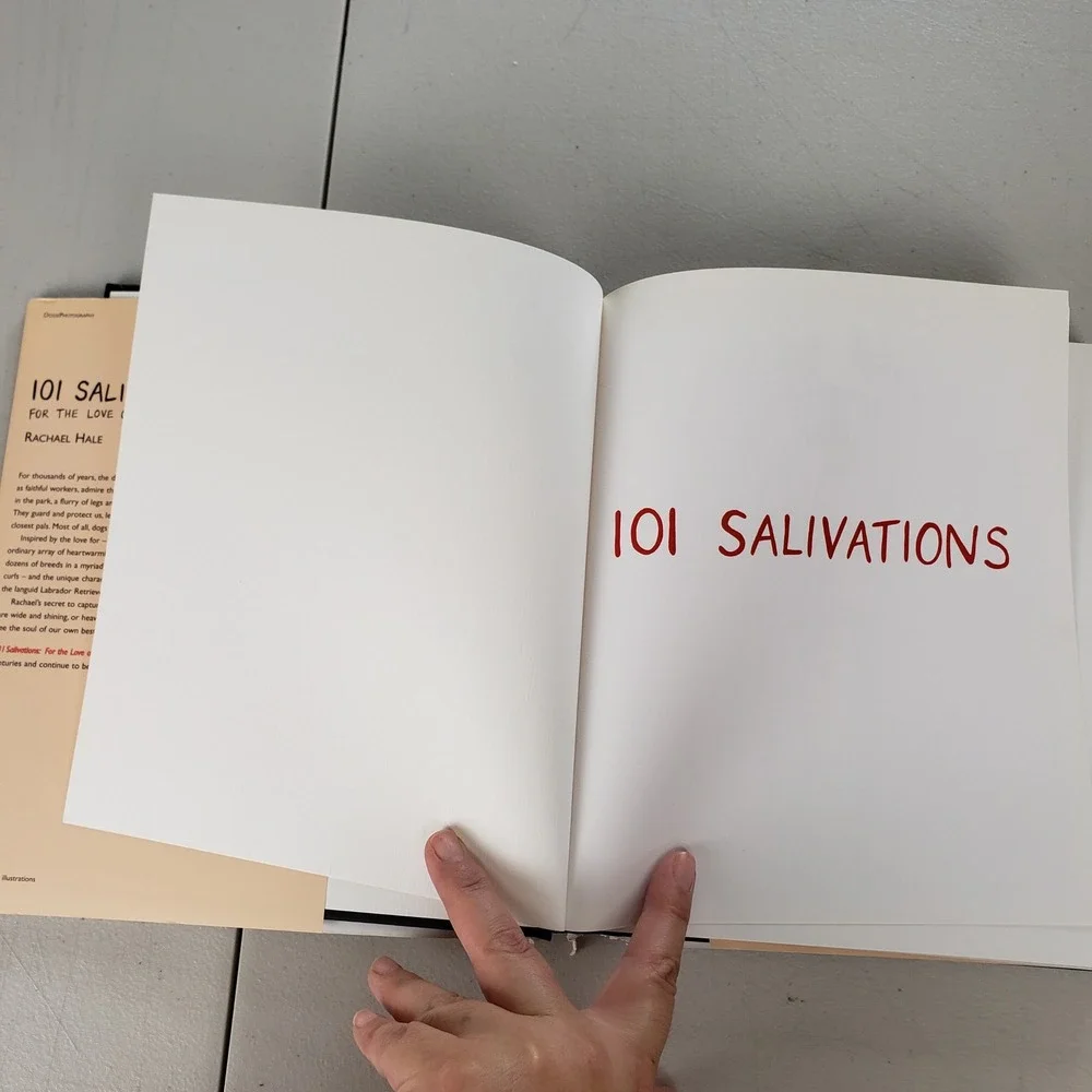 101 Salivations For the Love of Dogs Rachael Hale Hardcover Photography Book